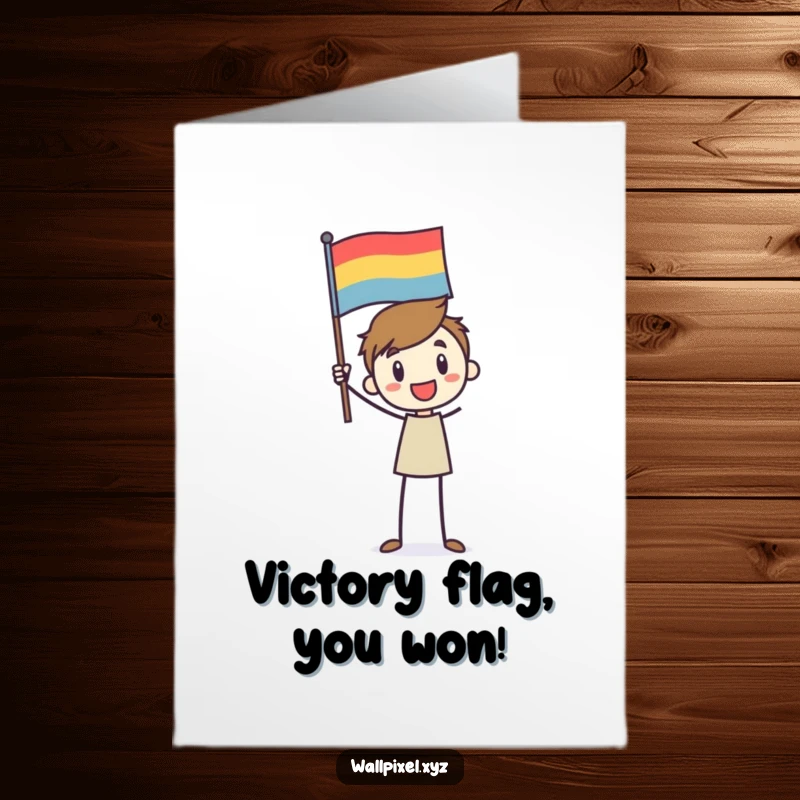Funny Free Printable Congratulations Card: Stick figure character enthusiastically waving a pixelated flag, celebrating a major accomplishment.